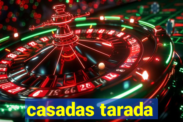 casadas tarada